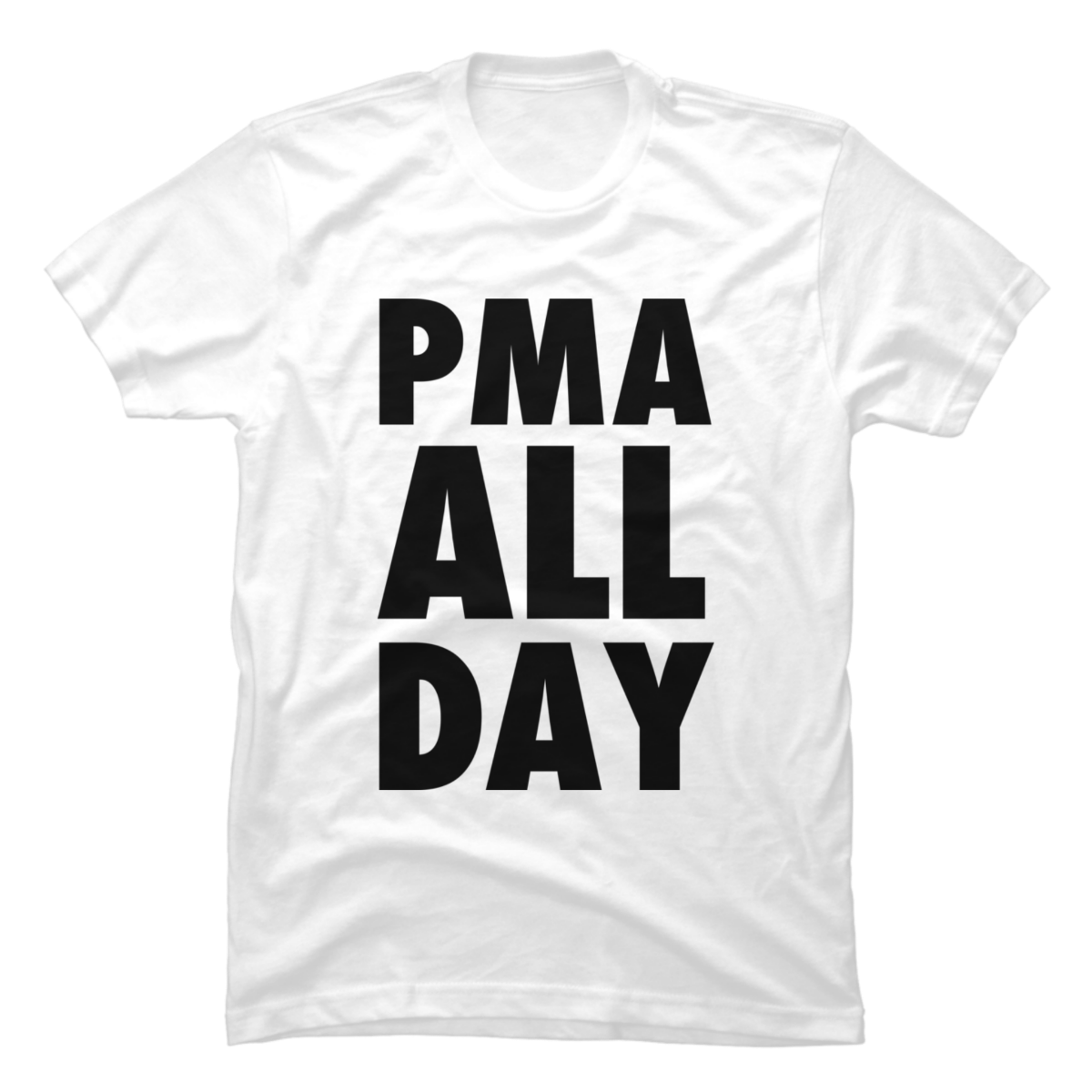 pma t shirt